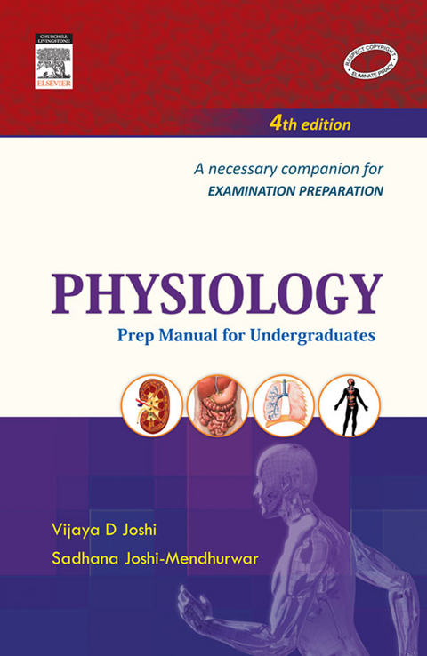 Physiology: Prep Manual for Undergraduates -  Vijaya D Joshi,  Sadhana Joshi Mendhurwar