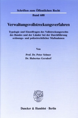 Verwaltungsvollstreckungsverfahren. - Peter Selmer, Hubertus Gersdorf