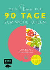 Mein Planer für 90 Tage zum Wohlfühlen