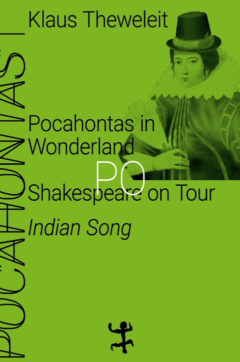 Pocahontas in Wonderland - Klaus Theweleit