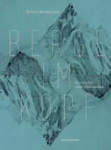 Berge im Kopf - Robert Macfarlane