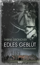 Edles Geblüt - Sabine Gronover