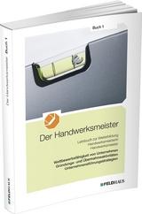 Der Handwerksmeister - Buch 1 - Frerichs, Jan; Glockauer, Jan; Höge, Christiane; Winter, Christian