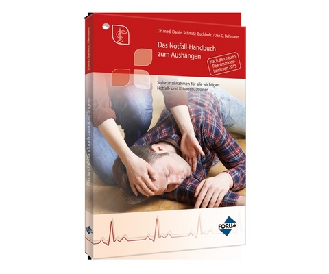 Das Notfallhandbuch zum Aushängen - Jan C. Behmann, Daniel Schmitz