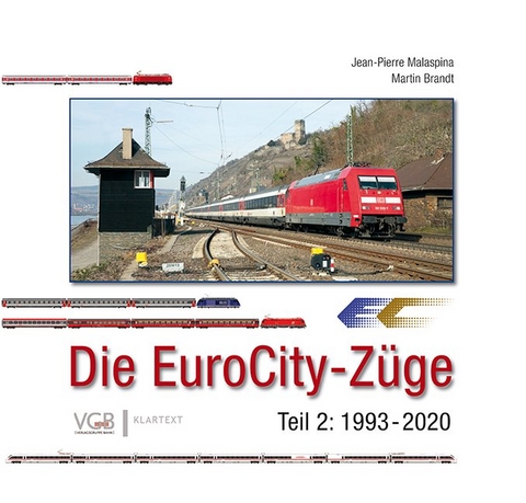 Die EuroCity-Züge Bd. 2 - Jean-Pierre Malaspina, Martin Brandt