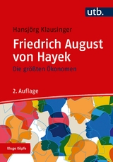 Friedrich A. von Hayek - Hansjörg Klausinger