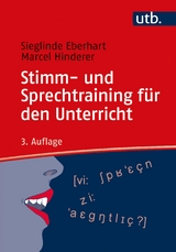 Stimm- und Sprechtraining für den Unterricht - Eberhart, Sieglinde; Hinderer, Marcel