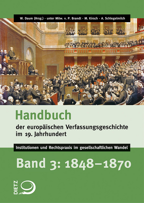 Handbuch der europäischen Verfassungsgeschichte im 19. Jahrhundert - 