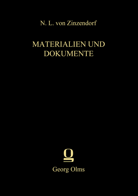 N. L. von Zinzendorf: Materialien und Dokumente - 