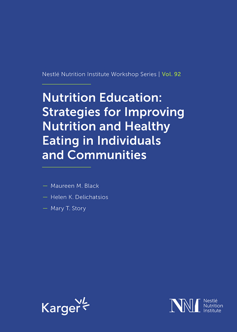 Nutrition Education: Strategies for Improving Nutrition and Healthy Eating in Individuals and Communities - 