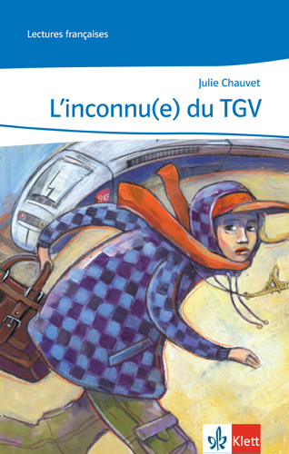 L'inconnu(e) du TGV. Abgestimmt auf Tous ensemble - Julie Chauvet