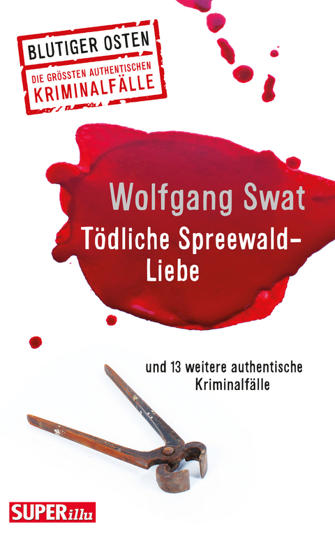 Tödliche Spreewald-Liebe - Wolfgang Swat