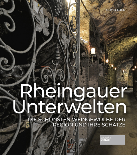 Rheingauer Unterwelten - Oliver Bock