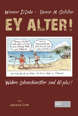 Ey Alter! - Werner D'Inka, Rainer Maria Gefeller