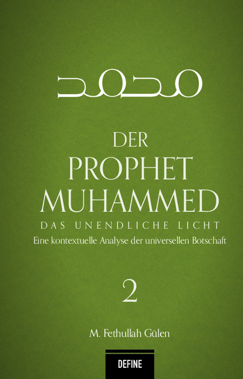 Der Prophet Muhammed - M. Fethullah Gülen