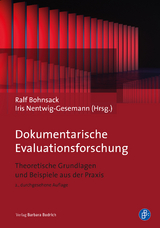 Dokumentarische Evaluationsforschung - Bohnsack, Ralf; Nentwig-Gesemann, Iris