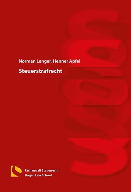 Steuerstrafrecht - Norman Lenger, Henner Apfel