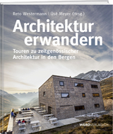 Architektur erwandern - Westermann, Reto; Meyer, Üsé