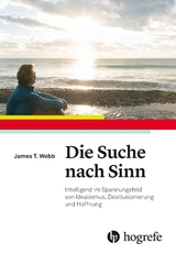 Die Suche nach Sinn - James T. Webb, AZ Tucson