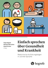 Einfach Sprechen über Gesundheit und Krankheit - Tanja Sappok