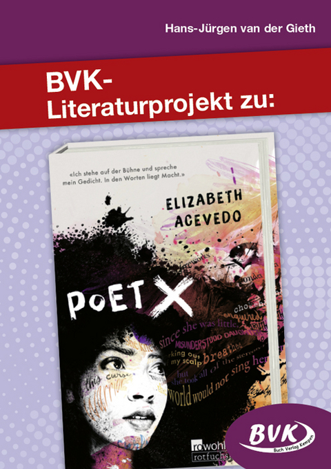 BVK-Literaturprojekt zu Poet X - Hans-Jürgen van der Gieth
