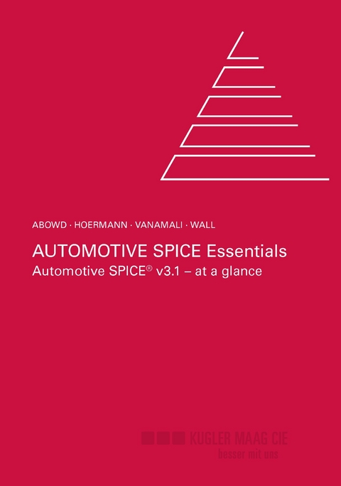 Automotive SPICE Essentials - Peter Abowd, Klaus Hoermann, Bhaskar Vanamali, Dan Wall