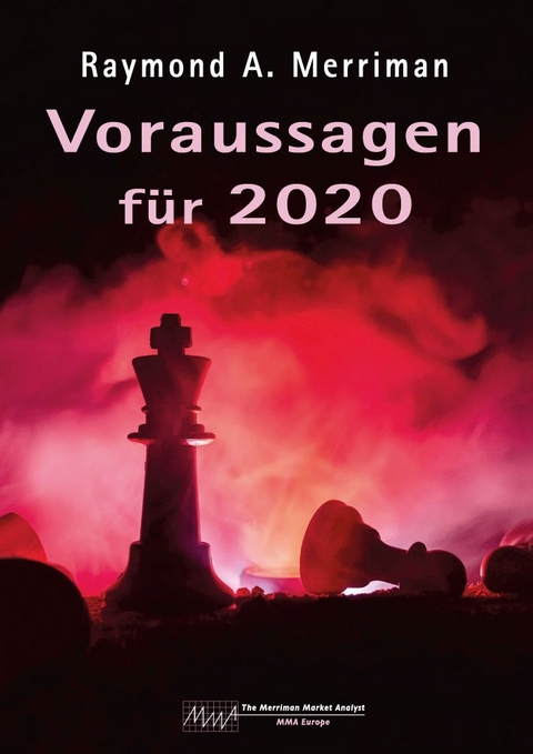 Voraussagen für 2020 - Raymond A. Merriman