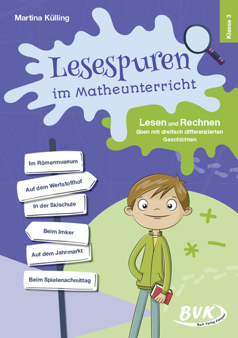 Lesespuren im Matheunterricht Klasse 3 - Martina Külling