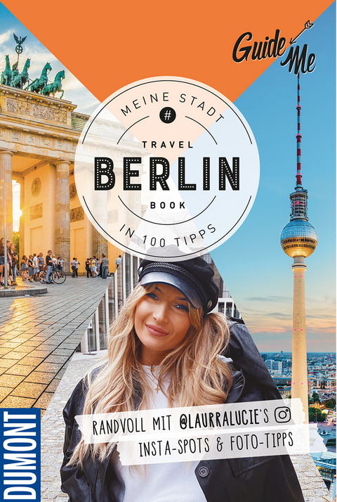 GuideMe Travel Book Berlin – Reiseführer - Laura Lucie