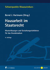 Hausarbeit im Staatsrecht - Barczak, Tristan; Enders, Christoph; Hartmann, Bernd J.; Jansen, Stefan; Kingreen, Thorsten; Klein, Jan Niklas; Klement, Jan Henrik; Knoth, Annchristin; Schmidt, Thorsten Ingo; Tappe, Henning; Welzel, Tobias; Hartmann, Bernd J.