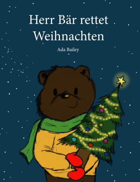Herr Bär rettet Weihnachten - Ada Bailey