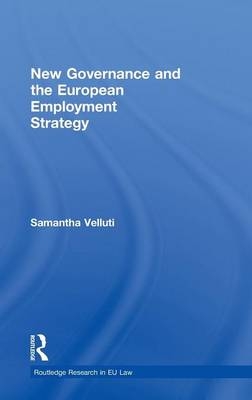 New Governance and the European Employment Strategy -  Samantha Velluti