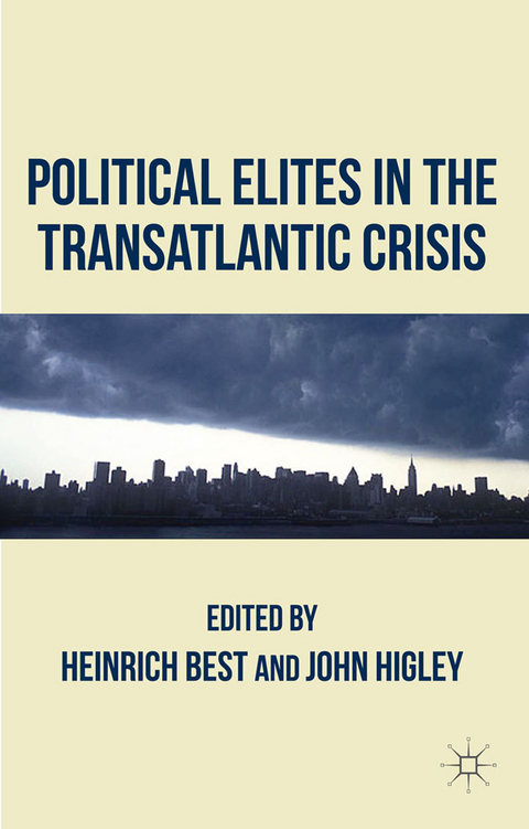 Political Elites in the Transatlantic Crisis - 