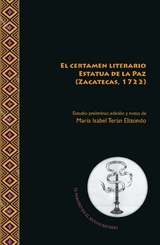 El certamen literario Estatua de la Paz (Zacatecas, 1722) - 