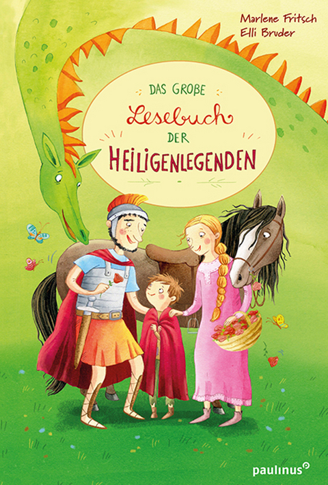 Das große Buch der Heiligenlegenden - Marlene Fritsch