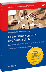 Kooperation von KiTa und Grundschule Band 1 - Sanna Pohlmann-Rother
