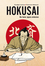 Hokusai - Die Seele Japans entdecken - Francesco Matteuzzi