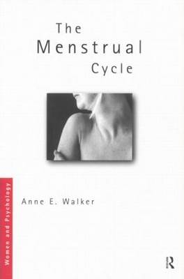 Menstrual Cycle -  Anne Walker