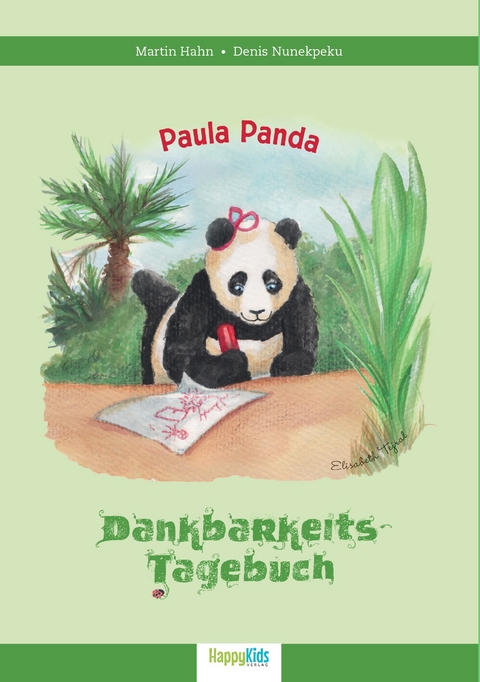 Paula Panda - Dankbarkeits Tagebuch - Martin Hahn, Denis Nunekpeku