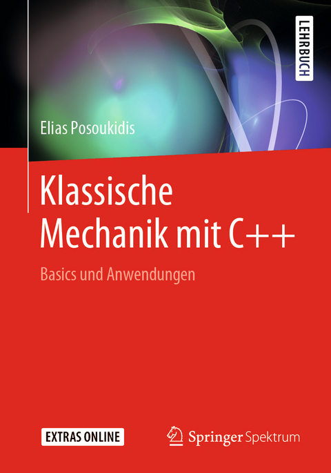 Klassische Mechanik mit C++ - Elias Posoukidis