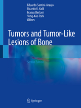 Tumors and Tumor-Like Lesions of Bone - Santini-Araujo, Eduardo; Kalil, Ricardo K.; Bertoni, Franco; Park, Yong-Koo