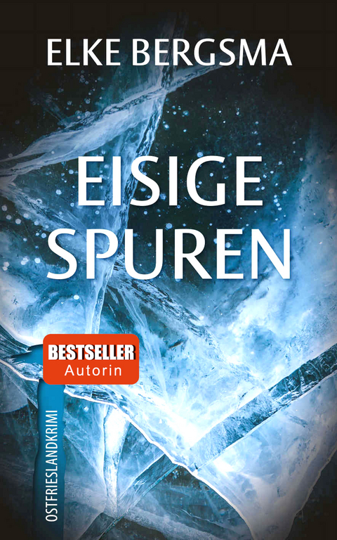 Eisige Spuren - Elke Bergsma