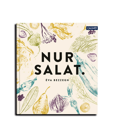 Nur Salat. - Éva Bezzegh