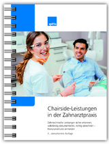 Chairside-Leistungen in der Zahnarztpraxis - Müller, Karina