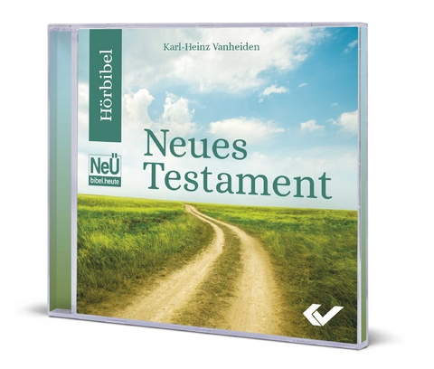 NeÜ bibel.heute Neues Testament Hörbibel - Karl-Heinz Vanheiden