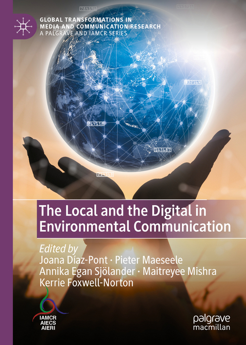 The Local and the Digital in Environmental Communication - 