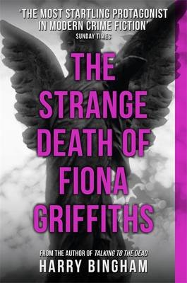 Strange Death of Fiona Griffiths -  Harry Bingham