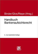 Handbuch Bankenaufsichtsrecht - Jan Riepe