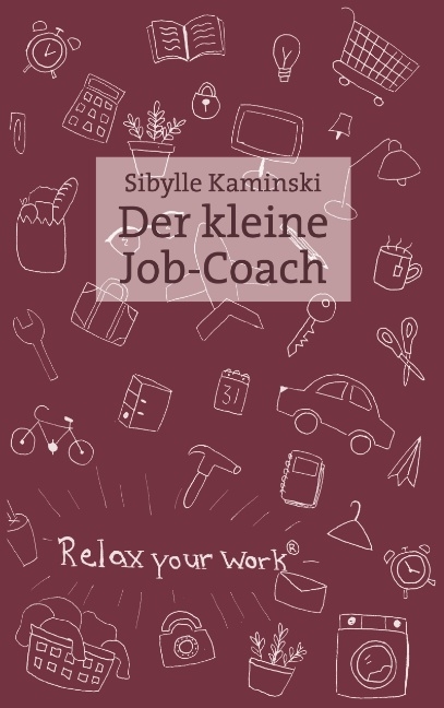 Der kleine Job-Coach - Sibylle Kaminski