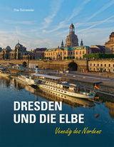 Dresden und die Elbe - Olav Gatzemeier